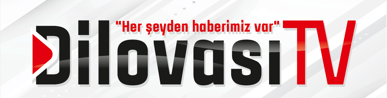 DilovasıTV Herşeyden haberimiz var